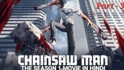CHAINSAW MAN Official Hindi  Dubbed Movie Part -3  Series || Chainsaw man Anime in Hindi
