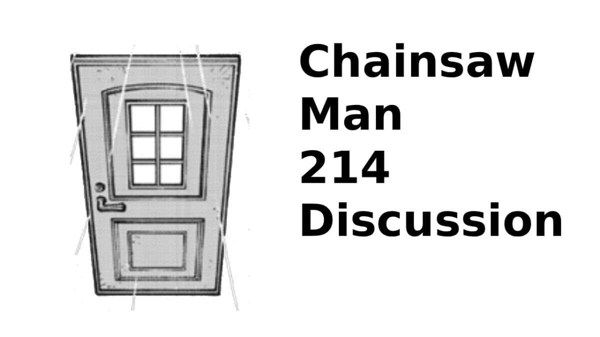 Chainsaw Man Chapter 214 Discussion