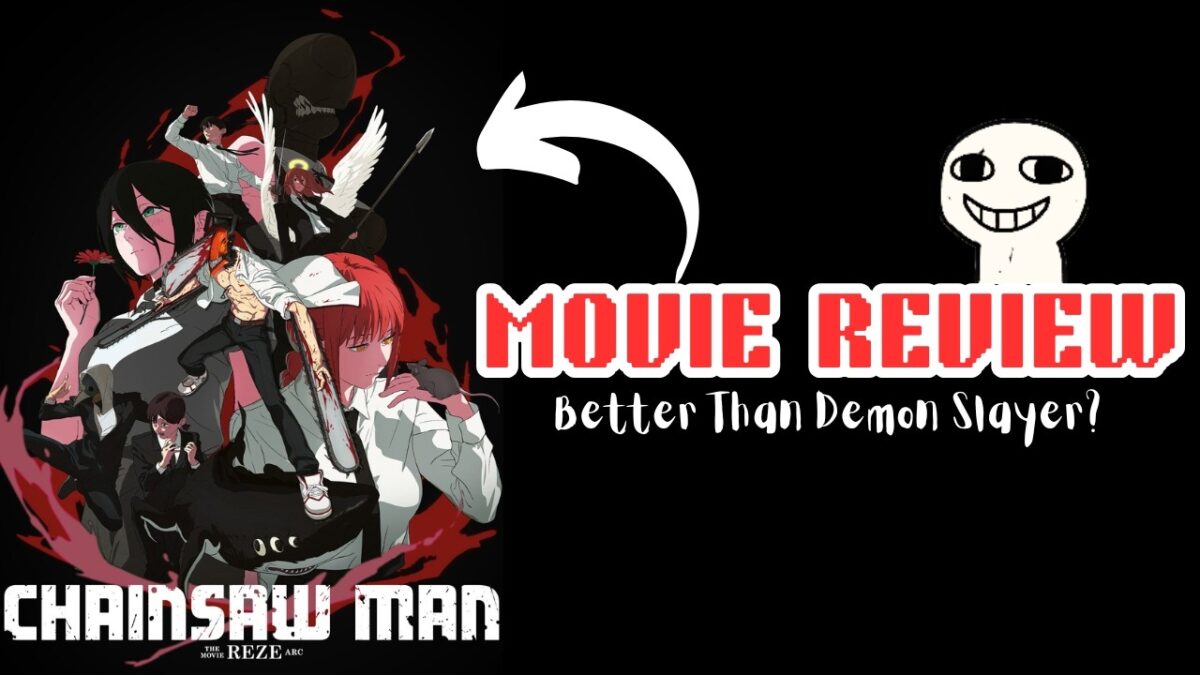 Chainsaw Man Movie Reze Arc Is Better Than Demon Slayer? | Movie Review