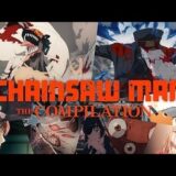 Chainsaw Man The Compilation Part I & Part II (EN Sub / JP Dub)【@JSXDT】