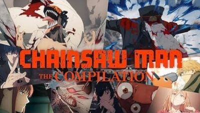 Chainsaw Man The Compilation Part I & Part II (EN Sub / JP Dub)【@JSXDT】