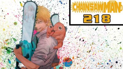 CHAINSAW MAN CHAPTER 218 LIVE READTHROUGH + REZE MOVIE THOUGHTS