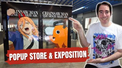 CHAINSAW MAN Le Film : L’Arc de Reze | Visite de l’Expo à Harajuku (Tokyo)