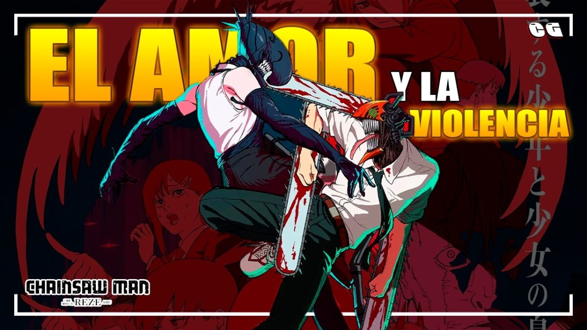 CHAINSAW MAN el arco de Reze y la romatización de la violencia