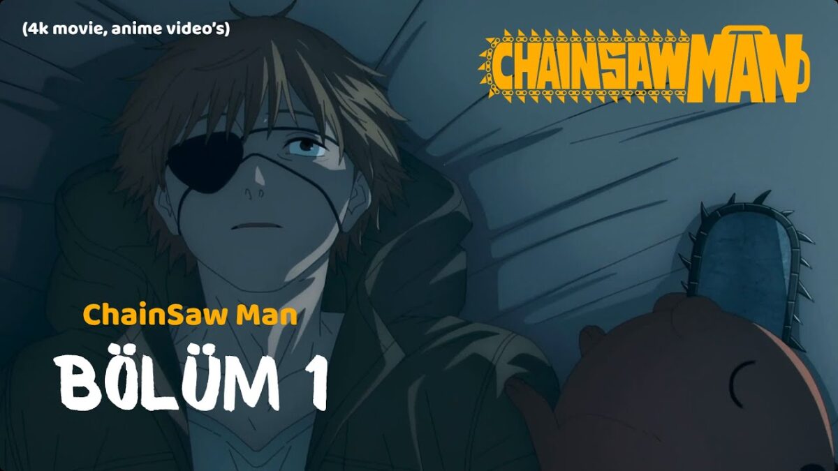 Chainsaw Man – Bölüm: 1 |『4K Movie, 60 FPS』
