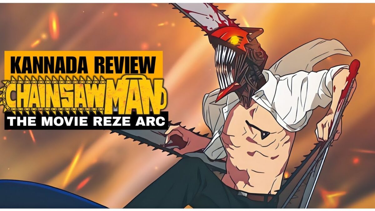 “Chainsaw Man – The Movie: Reze Arc Review In Kannada By Raavan Creator