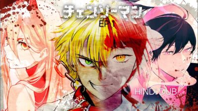 Chainsaw man season 1 Episode 1 ,Hindi Dub | Dog and Chainsaw