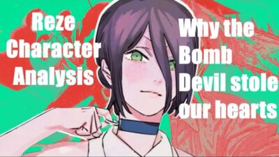 Character Analysis: Reze from Chainsaw Man – An In depth Look at the Bomb Devil Hybrid.