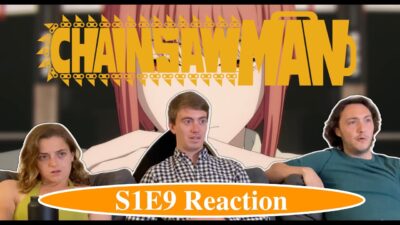 Idiots React to Chainsaw Man S1E9 “From Kyoto”