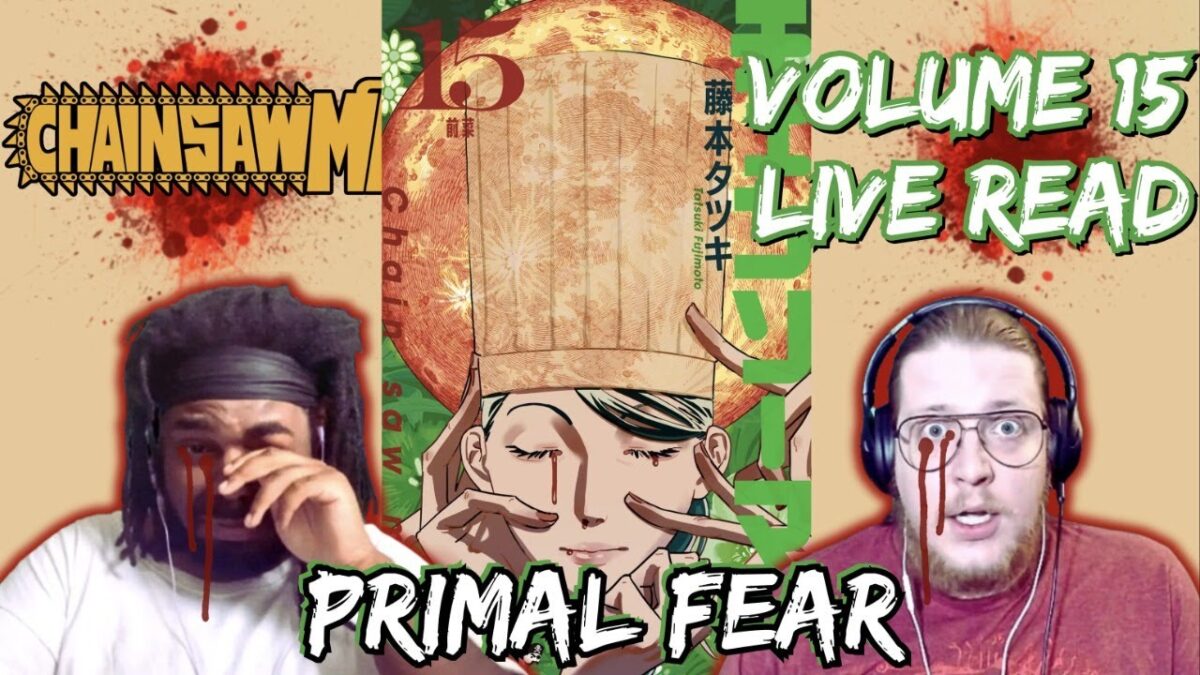 New (Primal) Fear Unlocked 😬 | Chainsaw Man Volume 15 Live Reaction & Discussion | Chapters 123-133