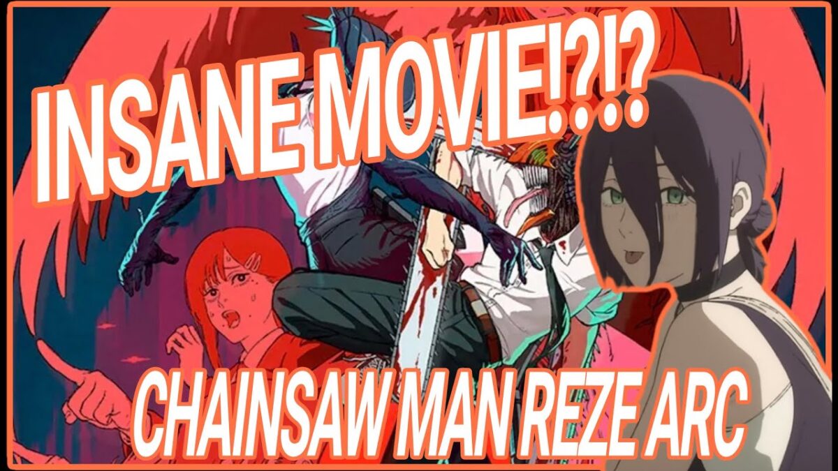 So I Watched Chainsaw Man The Movie: Reze Arc And….