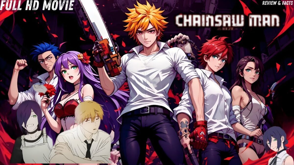 Chainsaw Man FULL Movie 2025  Reze Arc 🌹 The Tragic Love That Changed Everything Review & Facts