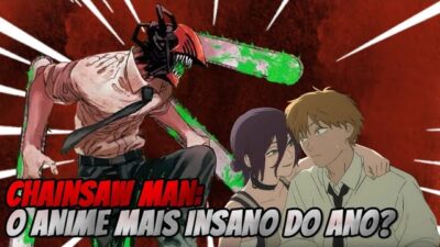 Chainsaw Man: O Anime Mais Insano Do Ano?