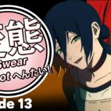 I Swear It’s Not Hentai! Episode 13: Chainsaw Man Reze Arc Spoiler Talk and Chill!