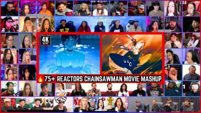 🔥75+ Reactors Chainsawman The Movie Reze Arc Mega Reaction Mashup #chainsawmanthemoviereactionmashup
