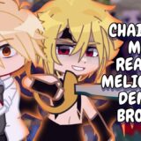 Chainsaw Man React To Meliodas As Denji’s Brother || Gacha React