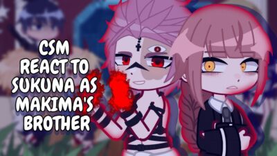 Chainsaw Man React To Sukuna As Makima’s Brother || Gacha React