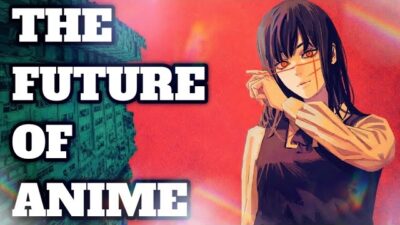 Why Chainsaw Man Will Get More Popular