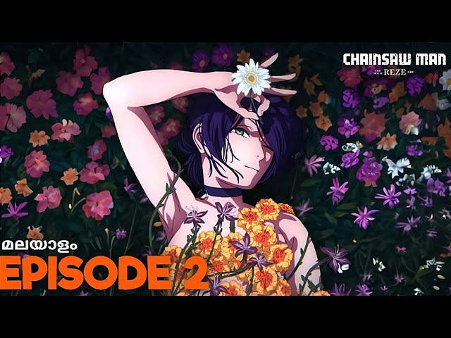 Chainsaw Man – The Movie Reze Arc Malayalam Explanation Part 2  #anime #netflix #chainsawman
