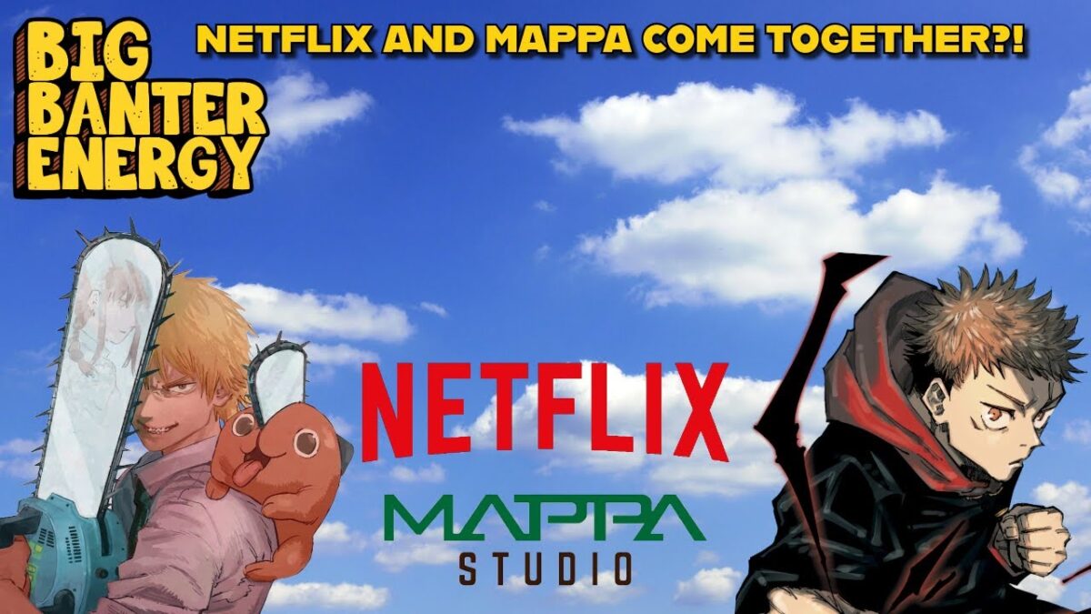NETFLIX AND MAPPA ANIMATION COME TOGETHER?!