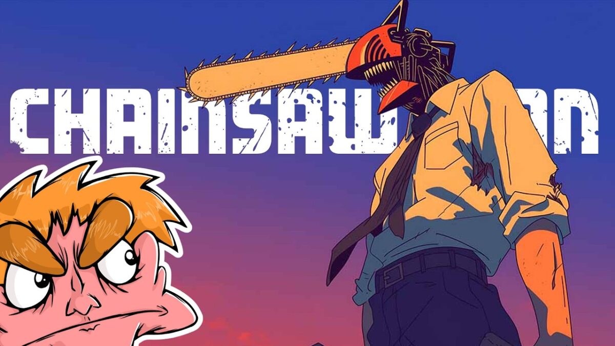 So… I watched Chainsaw Man (Season 1) – IHE