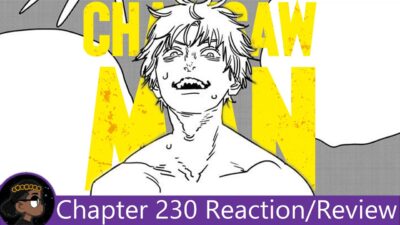 HELL TO PAY!!!! Chainsaw Man Chapter 230 Reaction! | 悠