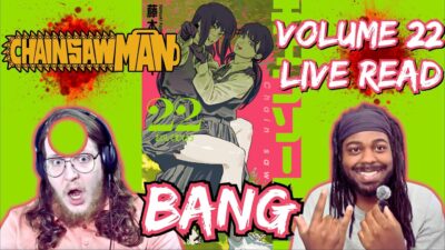 Yoru is WILDIN’!!! | Chainsaw Man Volume 22 Live Reaction & Discussion | Chapters 201-212 | Fujimoto