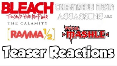 Bleach TYBW The Calamity Teaser 2 | Chainsaw Man S2, Ranma 1/2 S3, Mashle S3 Teaser Reactions