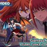 Update video for the Week! KAIJU Makima from Chainsaw man and Vtuber Kaiju Toska is almost here!