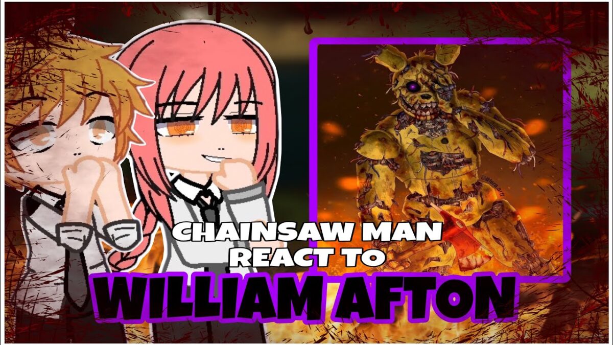 CHAINSAW MAN REACT TO WILLIAM AFTON/SPRINGTRAP (really old and cringe) #fivenightsatfreddys
