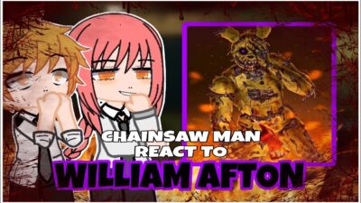 CHAINSAW MAN REACT TO WILLIAM AFTON/SPRINGTRAP (really old and cringe) #fivenightsatfreddys