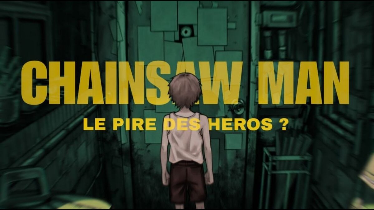 Ce que m’a appris Chainsaw Man…