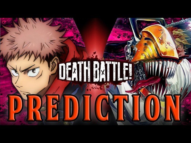 DEATH BATTLE Prediction: Yuji Itadori VS Denji