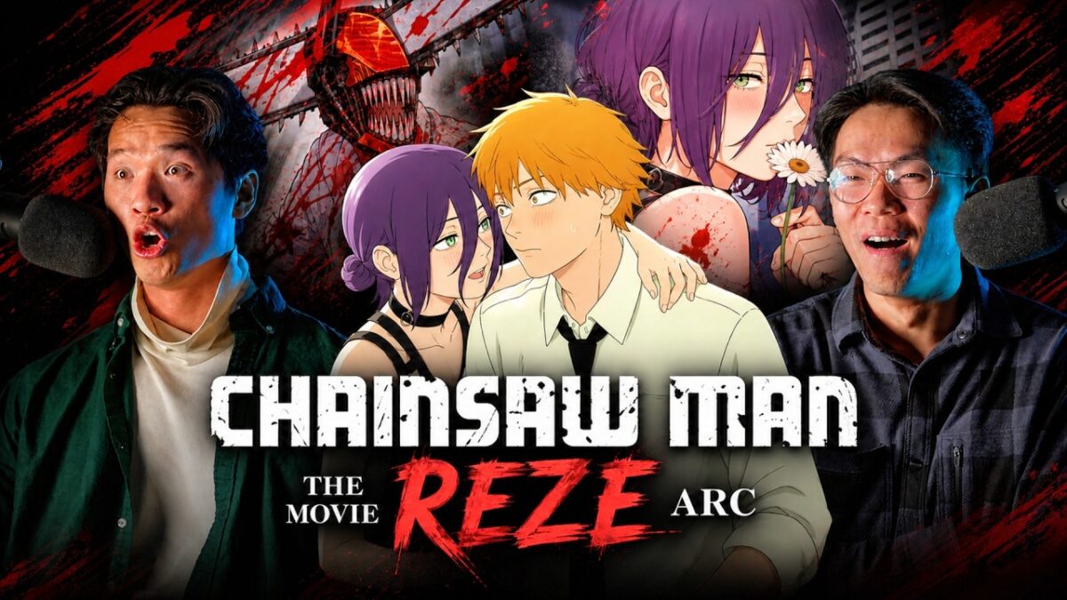 PACK IT UP – CHAINSAW MAN REZE ARC MOVIE Reaction | The Brothers Yeo