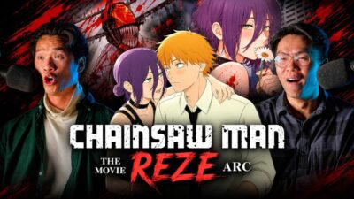 PACK IT UP – CHAINSAW MAN REZE ARC MOVIE Reaction | The Brothers Yeo