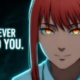 Stop Chasing People Who Will Never Love You | Makima (Chainsaw Man)