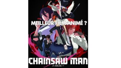 🔥 Chainsaw Man Reze : Le meilleur film animé de tous les temps ?