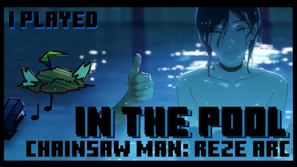I Played “In The Pool” from the Chainsaw Man Movie