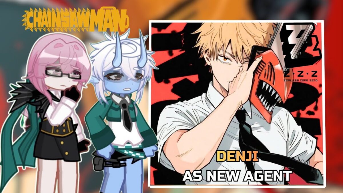Zenless Zone Zero React to DENJI as NEW AGENT | PUT VIDEO ON 2X | CHAINSAW MAN | Gacha React