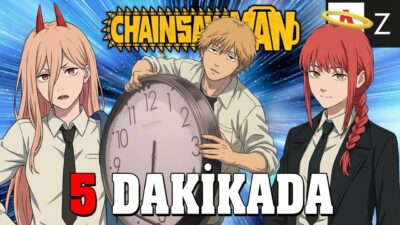 5 Dakikada Chainsawman