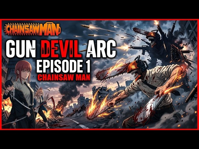 CHAINSAW MAN Gun Devil Arc Episode 1 || Hindi Dub  Fan Animation