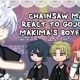 Chainsaw Man React To Gojo As Makima’s Boyfriend // 🇷🇺/🇺🇸 // Gacha React