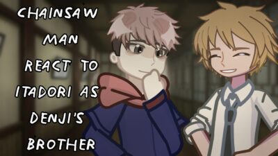 Chainsaw Man React To Itadori As Denji’s Brother // 🇷🇺/🇺🇸 // Gacha React