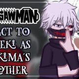 Chainsaw Man React To Kaneki As Makima’s Brother // 🇷🇺/🇺🇸 // Gacha React