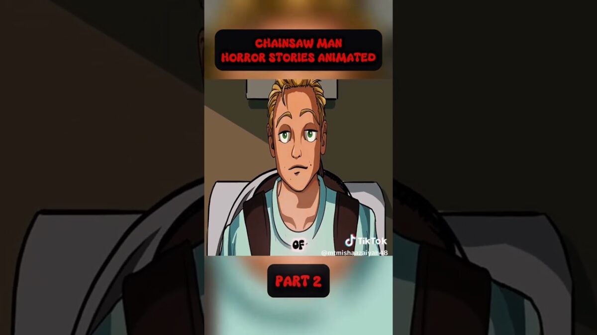 Chainsaw man horror story