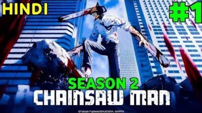 Chainsaw man season 2 hindi dubbed