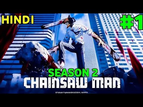 Chainsaw man season 2 hindi dubbed
