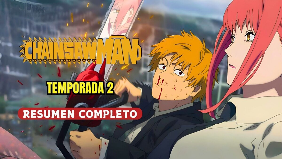 CHAINSAW MAN Temporada 2: RESUMEN COMPLETO