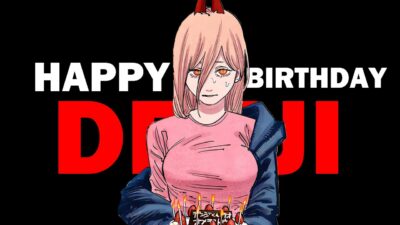 When is DENJI’S BIRTHDAY from CHAINSAW MAN?